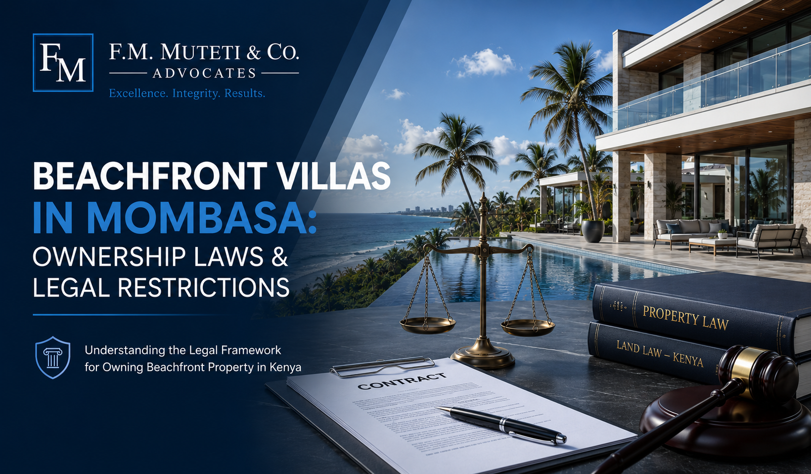 Beachfront Villas in Mombasa: A Legal Guide to Ownership & Restrictions
